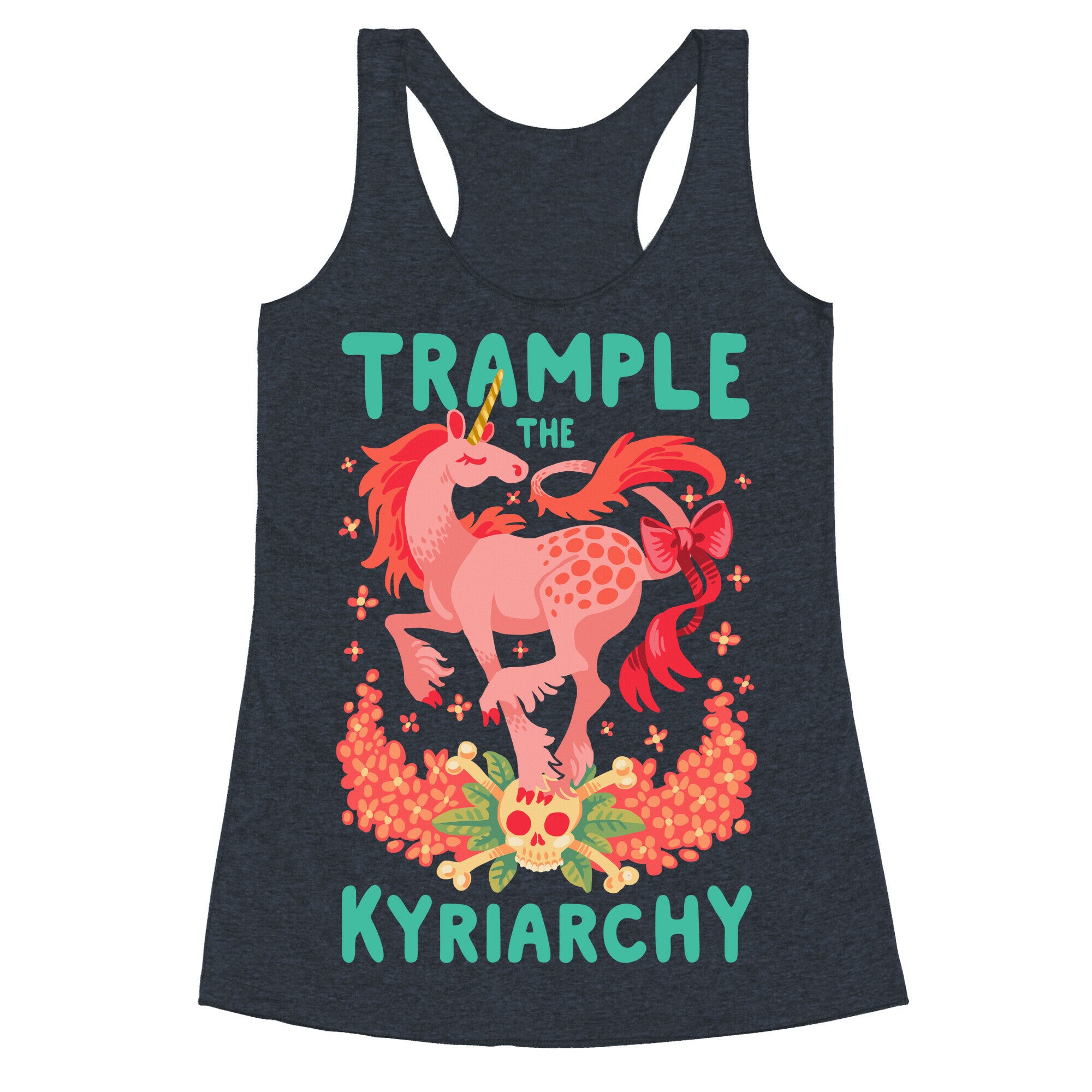 Trample the Kyriarchy Racerback Tank